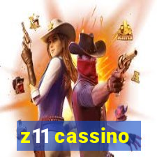 z11 cassino